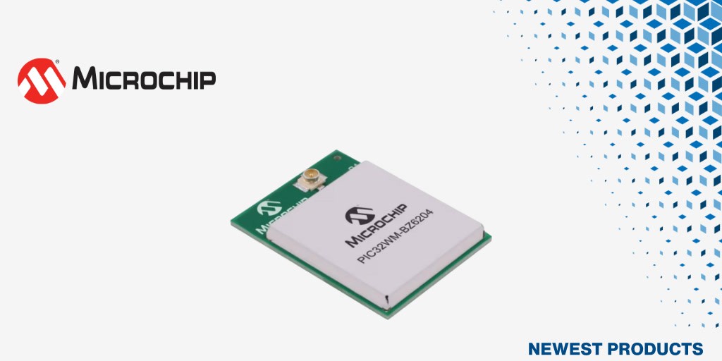 마우저, 마이크로칩 PIC32WM-BZ6 멀티프로토콜 모듈 공급